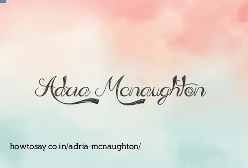 Adria Mcnaughton