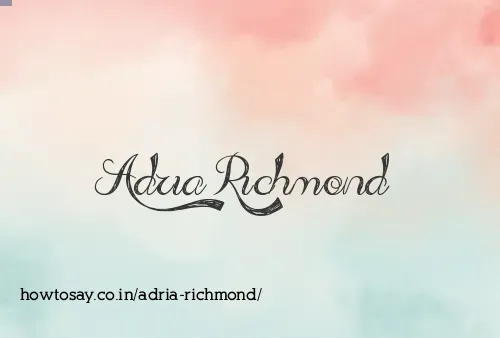Adria Richmond