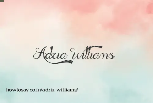 Adria Williams