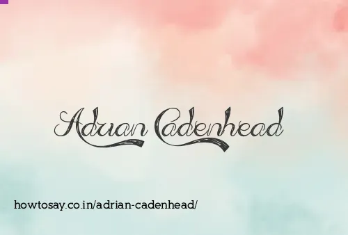 Adrian Cadenhead