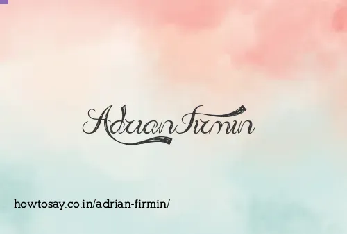 Adrian Firmin