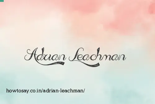 Adrian Leachman