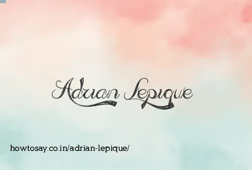 Adrian Lepique