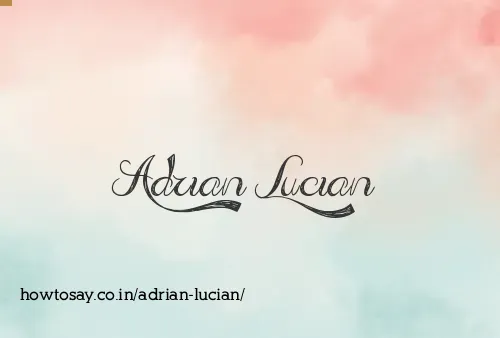 Adrian Lucian