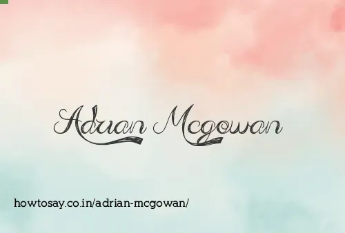 Adrian Mcgowan