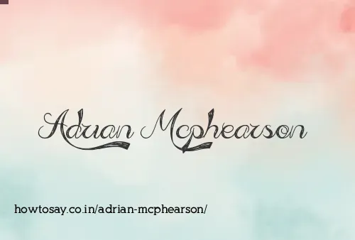 Adrian Mcphearson