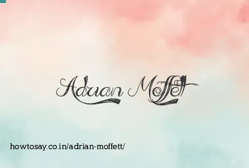 Adrian Moffett