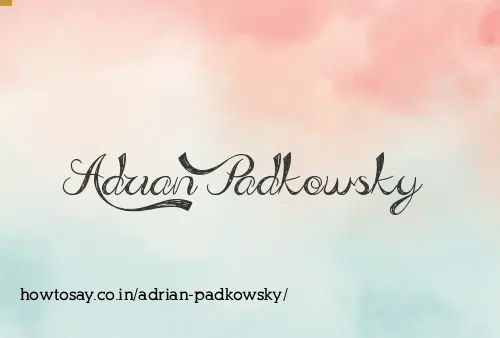 Adrian Padkowsky