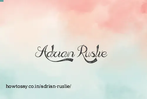 Adrian Ruslie