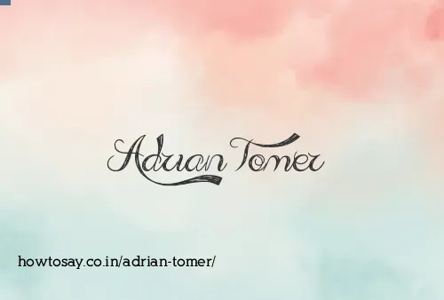 Adrian Tomer