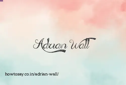 Adrian Wall