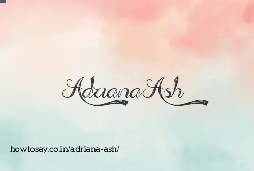 Adriana Ash