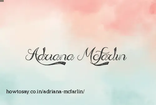 Adriana Mcfarlin