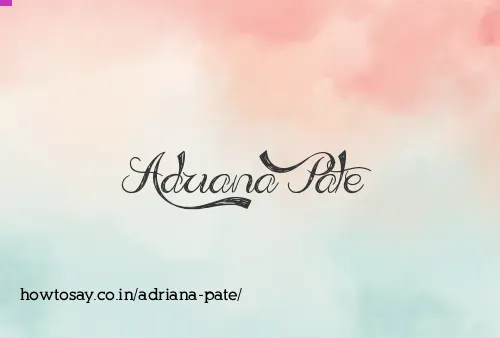 Adriana Pate