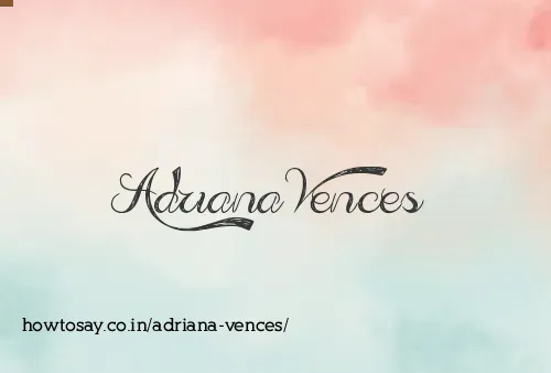 Adriana Vences