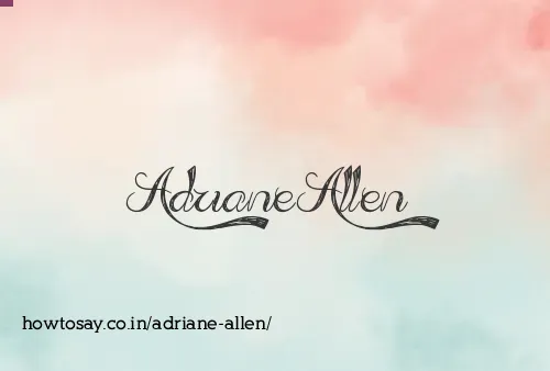 Adriane Allen