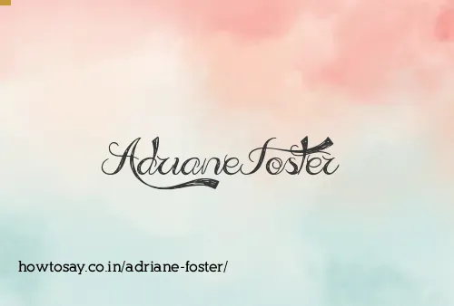Adriane Foster