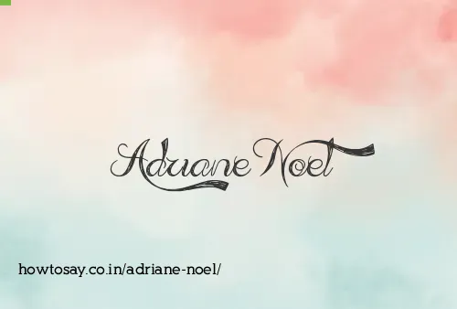 Adriane Noel