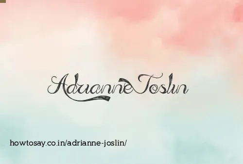 Adrianne Joslin