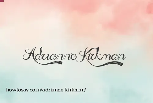 Adrianne Kirkman