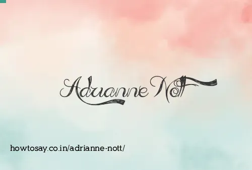 Adrianne Nott
