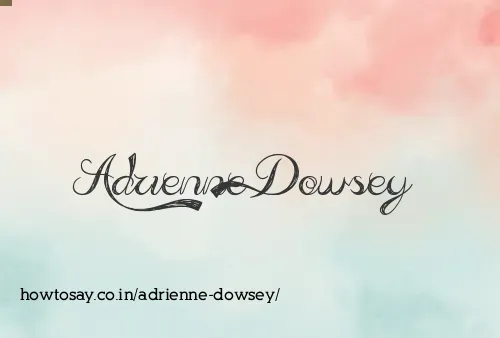 Adrienne Dowsey