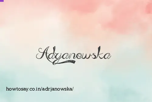 Adrjanowska