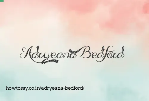 Adryeana Bedford