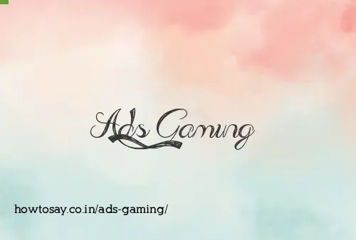 Ads Gaming