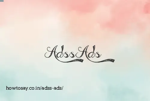 Adss Ads