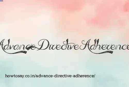 Advance Directive Adherence