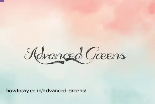 Advanced Greens