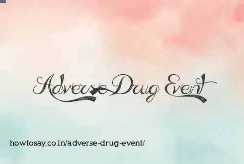 Adverse Drug Event