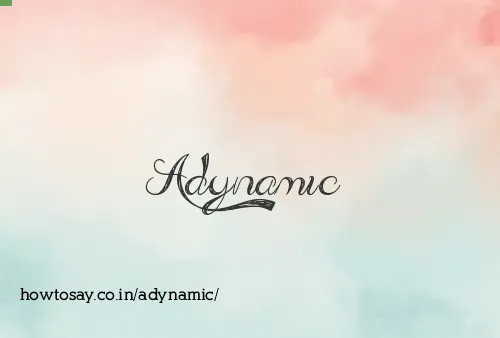 Adynamic