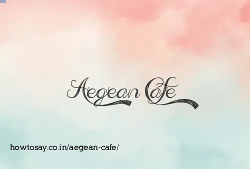 Aegean Cafe