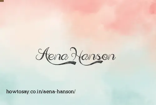Aena Hanson