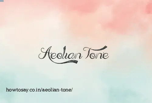 Aeolian Tone