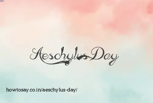 Aeschylus Day