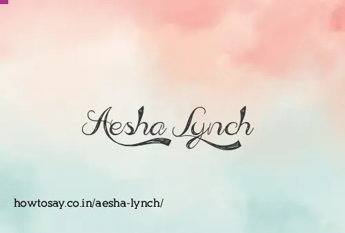 Aesha Lynch