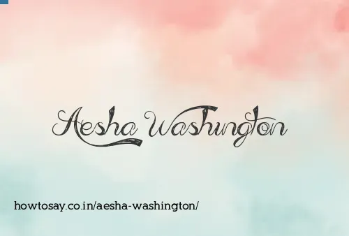 Aesha Washington