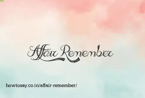 Affair Remember