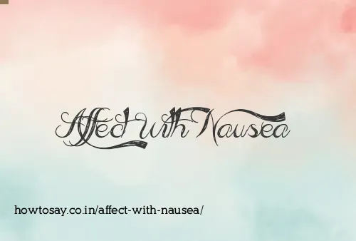 Affect With Nausea