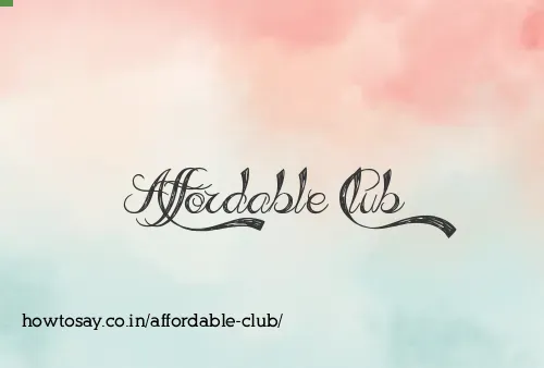 Affordable Club