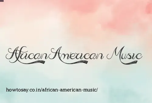 African American Music