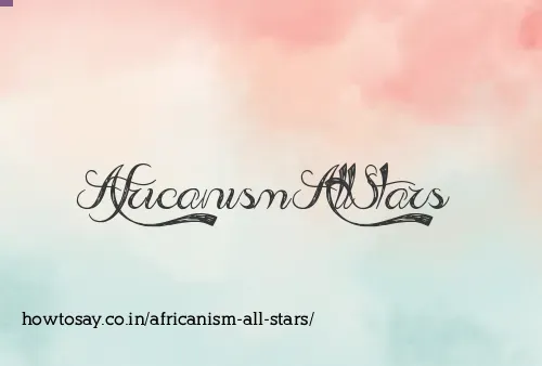 Africanism All Stars