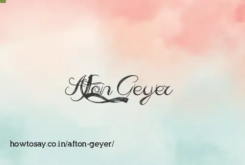 Afton Geyer
