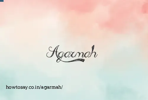 Agarmah