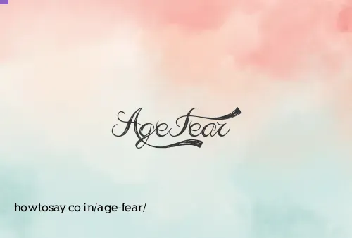 Age Fear