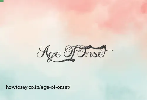 Age Of Onset