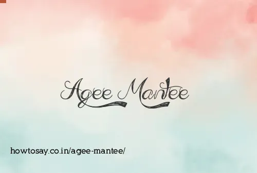 Agee Mantee